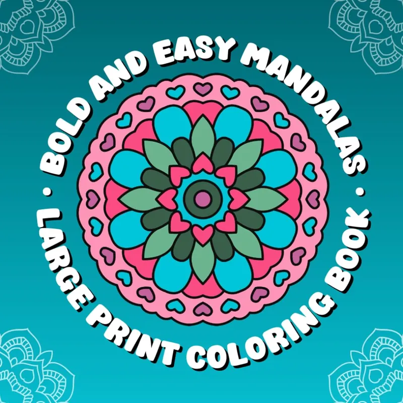 Easy and Bold Mandalas Vol. 1, large print mandala coloring book cover