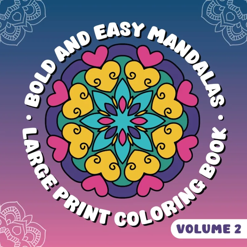 Easy and Bold Mandalas Vol. 2, large print mandala coloring book cover